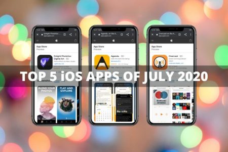 The 5 Best iOS and iPhone Apps For You In July 2020