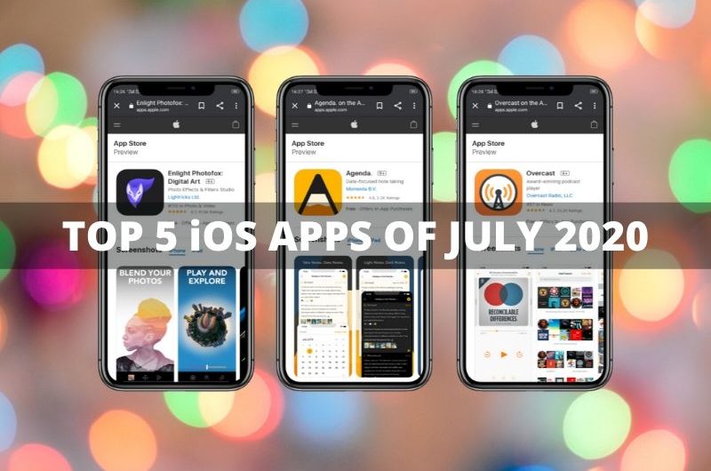 The 5 Best iOS and iPhone Apps For You In July 2020