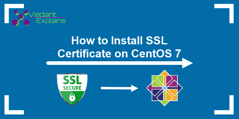 How to install SSL Certificate with Comodo For Centos 7