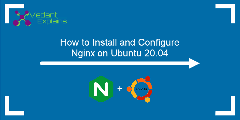 how to install nginx web server on Ubuntu 20.04