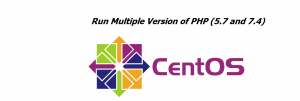 How To Run Multiple PHP Versions on One Server Using Apache and PHP-FPM on CentOS 7