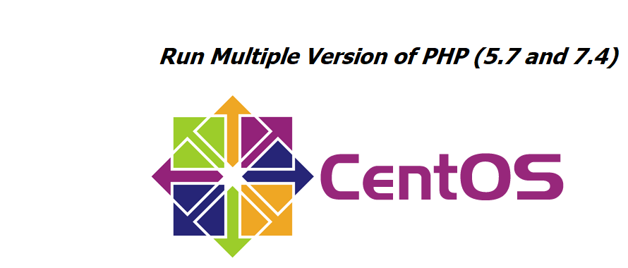 How To Run Multiple PHP Versions on One Server Using Apache and PHP-FPM on CentOS 7